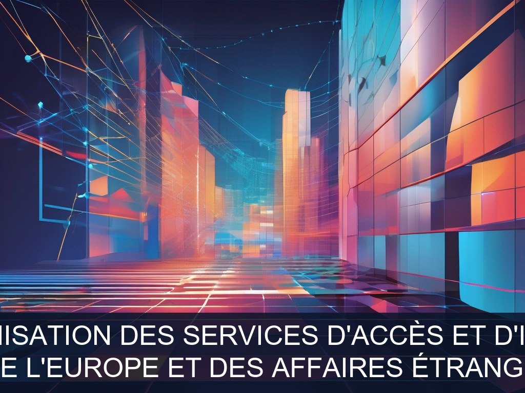Illustration pour Ministère de l'Europe et des Affaires Étrangères (MEAE): Modernisation des services d'accès et d'identité (Potentiel à Court Terme)