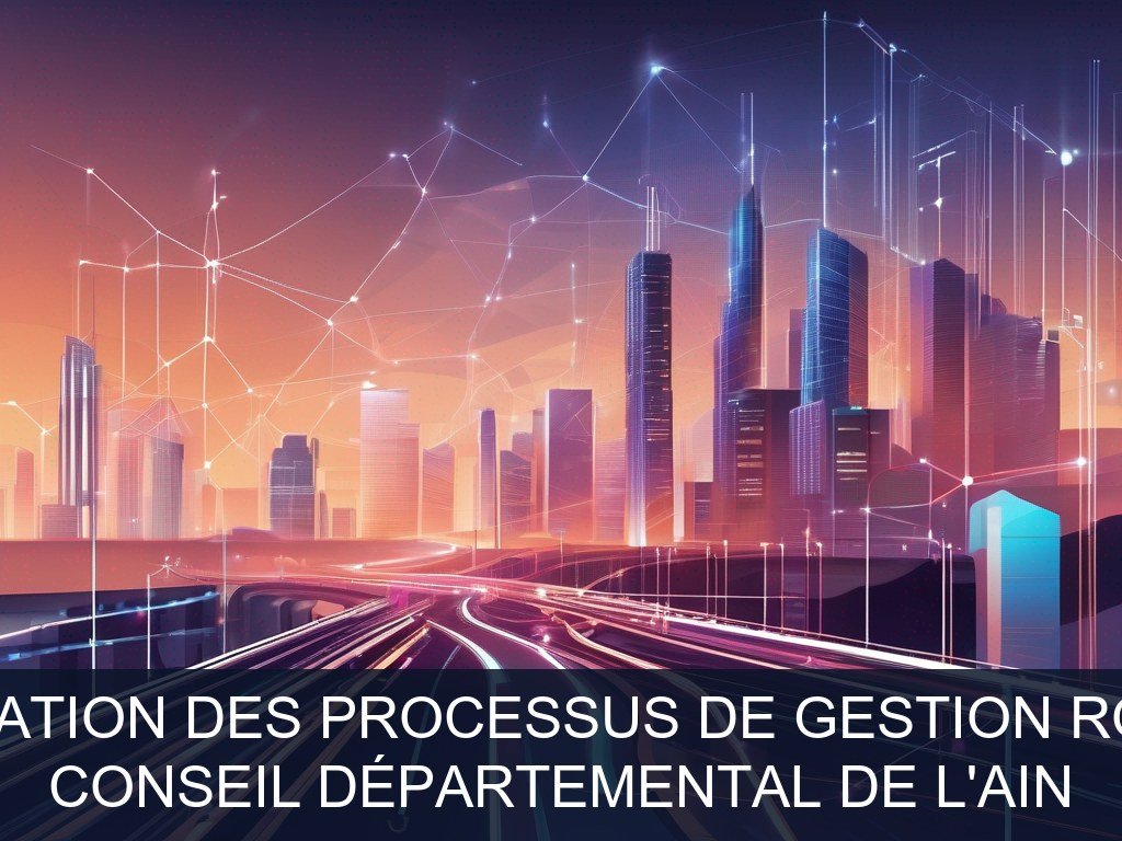 Illustration pour Conseil départemental de l'Ain: Optimisation des processus de gestion routière