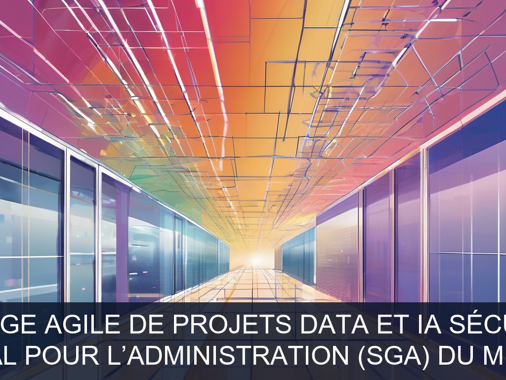 Illustration pour Secrétariat général pour l’administration (SGA) du ministère des armées: Pilotage agile de projets data et IA sécurisés (Potentiel à Court Terme)