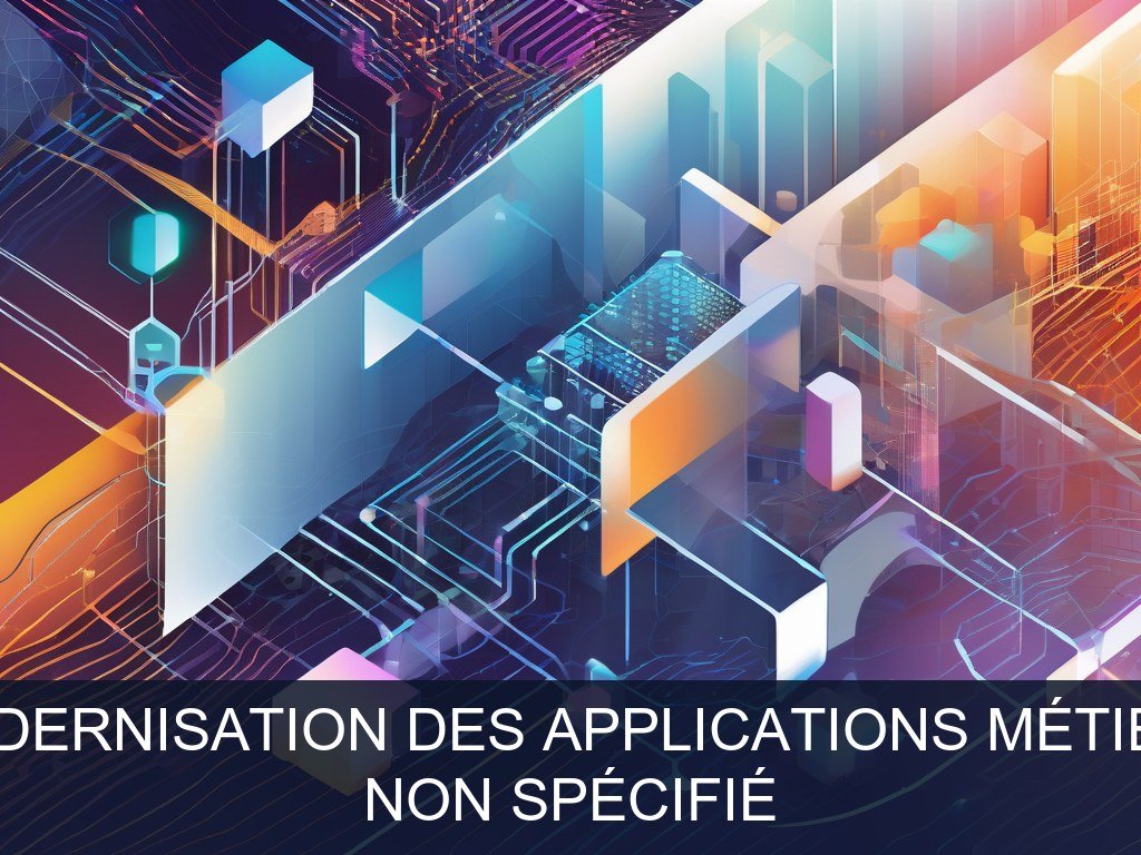 Illustration pour Non spécifié: Modernisation des Applications Métiers (Potentiel à Court Terme)
