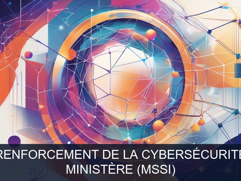 Illustration pour Ministère (MSSI): Renforcement de la Cybersécurité (Opportunité Urgente)