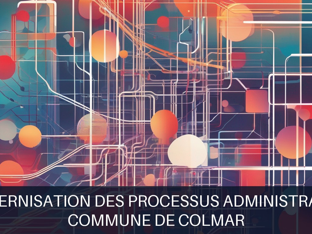 Illustration pour Commune de Colmar: Modernisation des processus administratifs