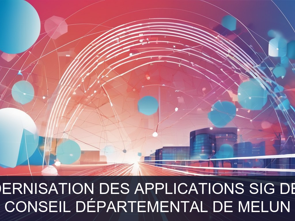 Illustration pour Conseil Départemental de Melun: Pilotage et modernisation des applications SIG départementales (Potentiel à Court Terme)
