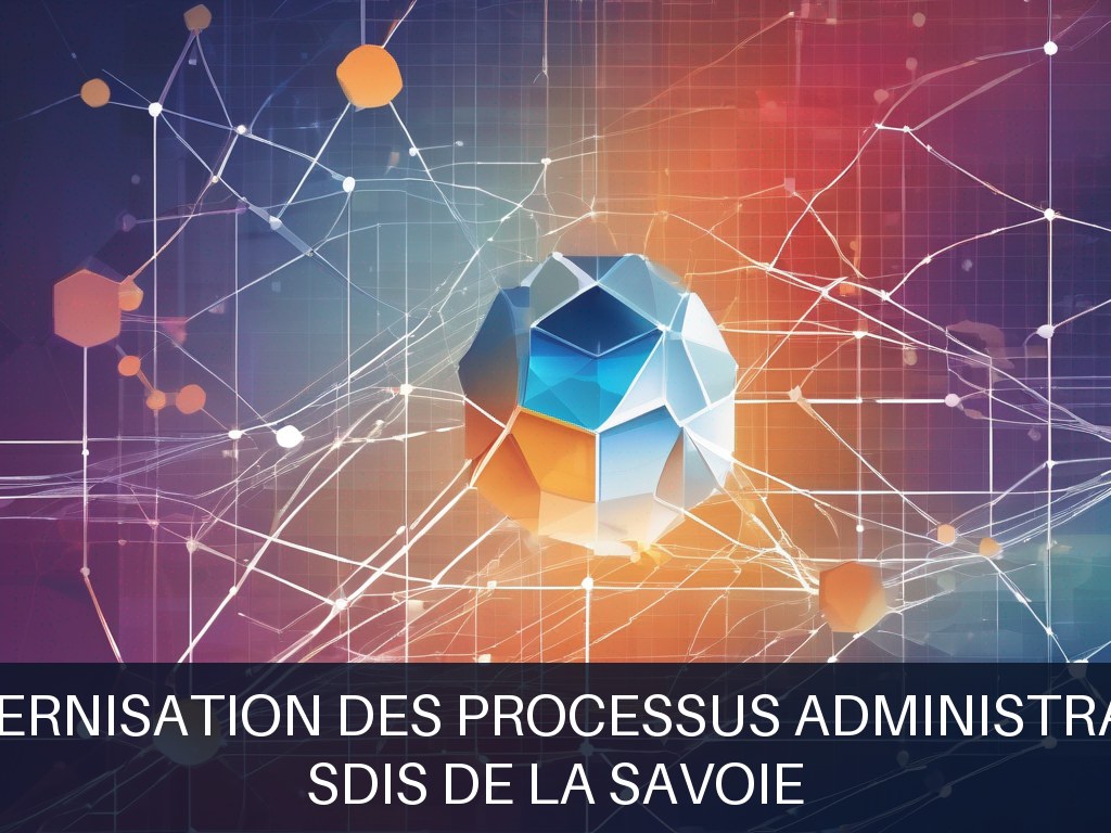 Illustration pour SDIS de la Savoie: Modernisation des processus administratifs (Potentiel à Court Terme)