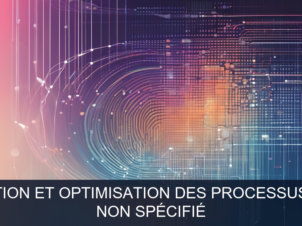 Illustration pour Non spécifié: Numérisation et optimisation des processus internes (Potentiel à Court Terme)