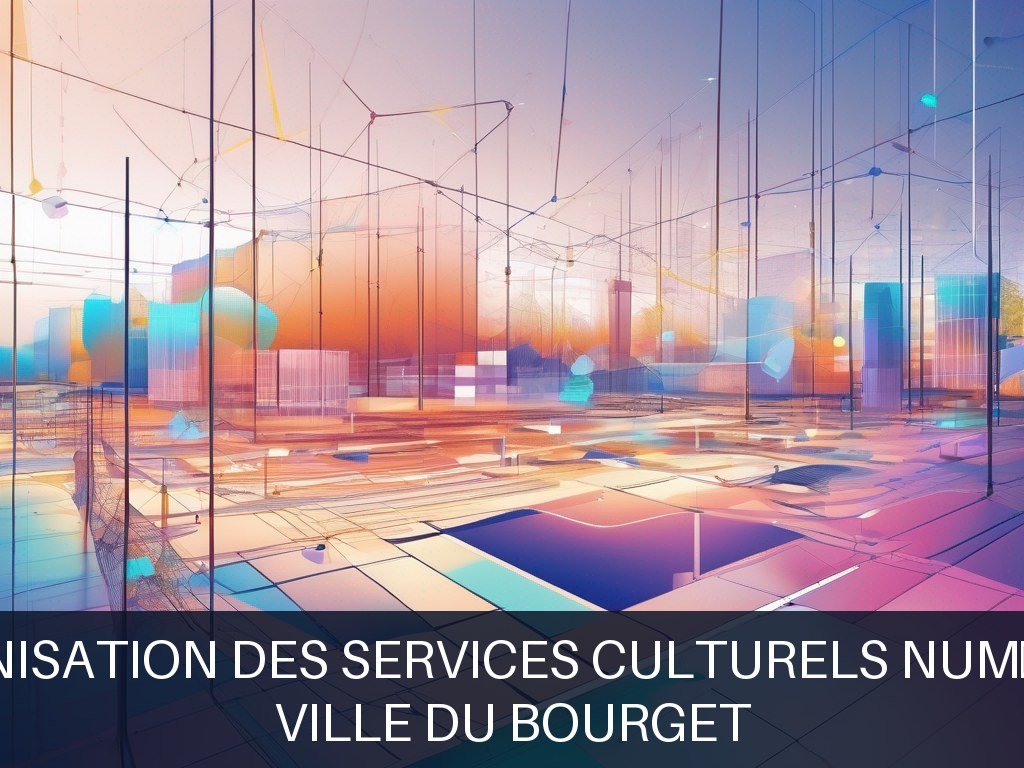 Illustration pour Ville du Bourget: Modernisation des services culturels numériques