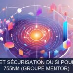 Illustration pour 755nm (Groupe Mentor): Modernisation et sécurisation du SI pour la croissance (Opportunité Urgente)