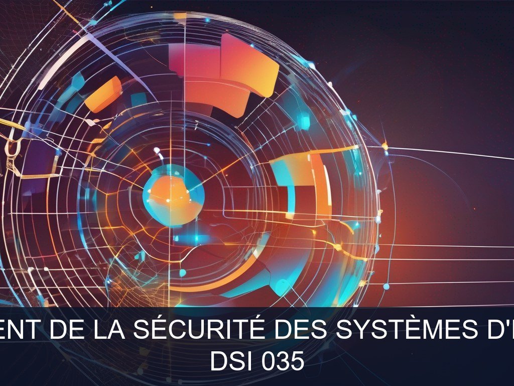Illustration pour DSI 035: Renforcement de la sécurité des systèmes d'information (Opportunité Urgente)