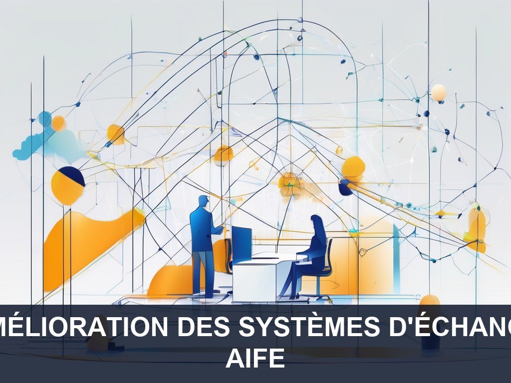 Illustration pour AIFE: Amélioration des systèmes d'échange