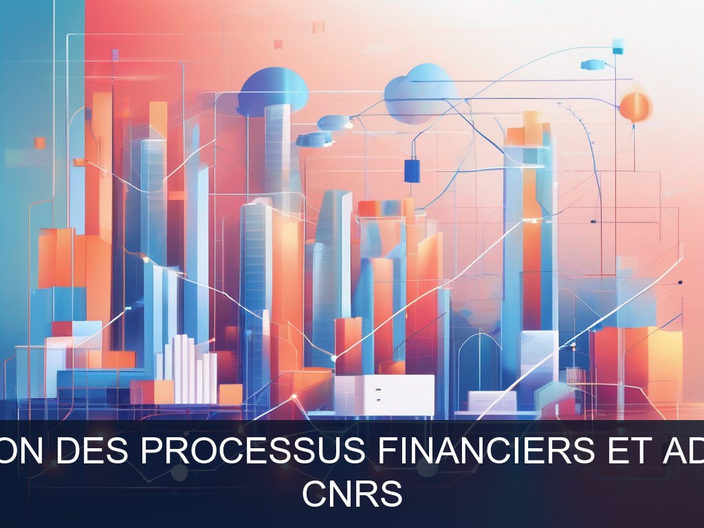 Illustration pour CNRS: Modernisation des processus financiers et administratifs