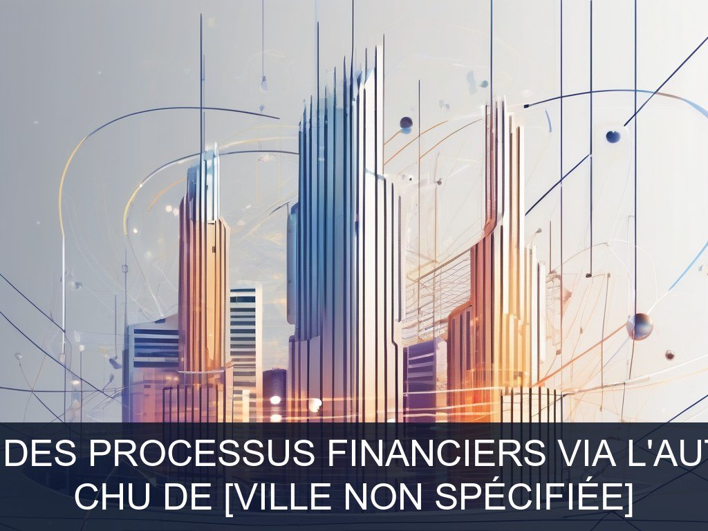 Illustration pour CHU de [ville non spécifiée]: Optimisation des processus financiers via l'automatisation (Potentiel à Court Terme)