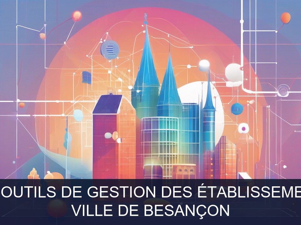 Illustration pour Ville de Besançon: Modernisation des outils de gestion des établissements petite enfance