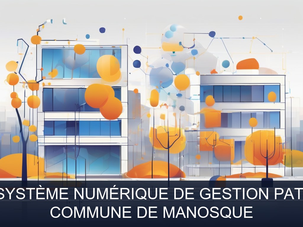 Illustration pour Commune de Manosque: Mise en place d'un système numérique de gestion patrimoniale intégrée (Potentiel à Court Terme)