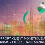 Illustration pour BNP Paribas - Filière Cash Management: Optimisation du support client monétique AXEPTA BNP Paribas (Potentiel à Court Terme)