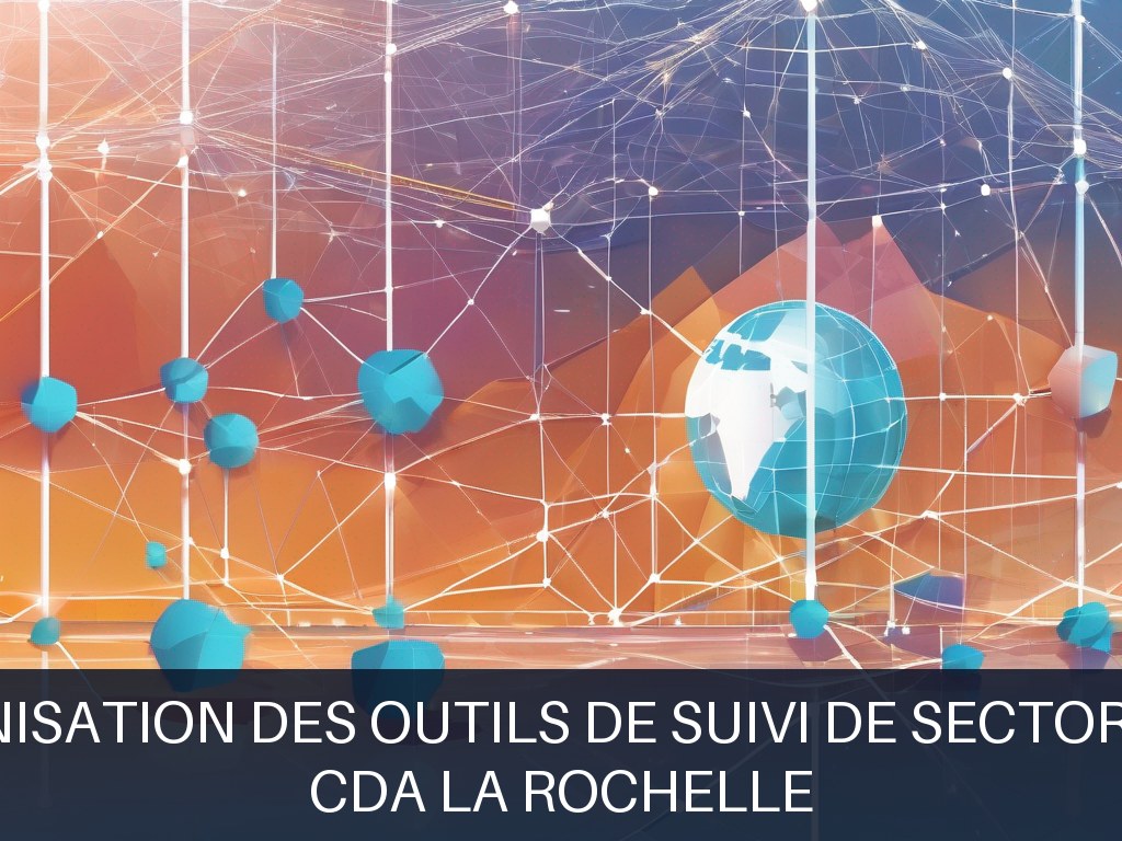 Illustration pour CDA La Rochelle: Modernisation des outils de suivi de sectorisation