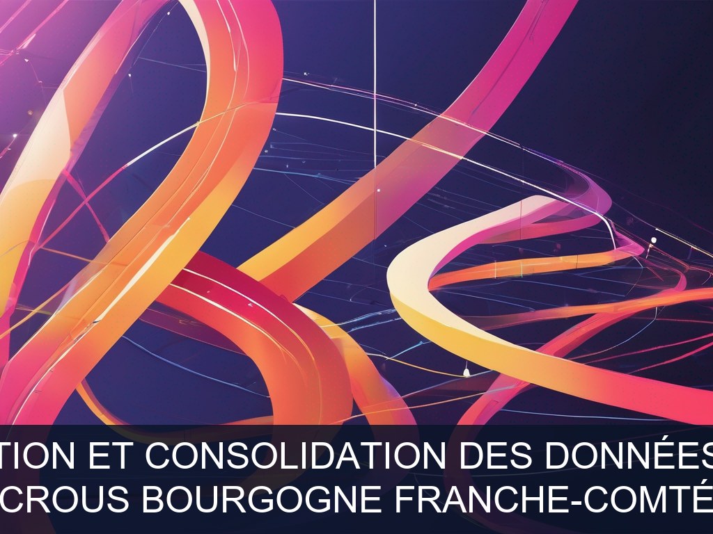 Illustration pour CROUS Bourgogne Franche-Comté: Automatisation et consolidation des données de gestion (Potentiel à Court Terme)