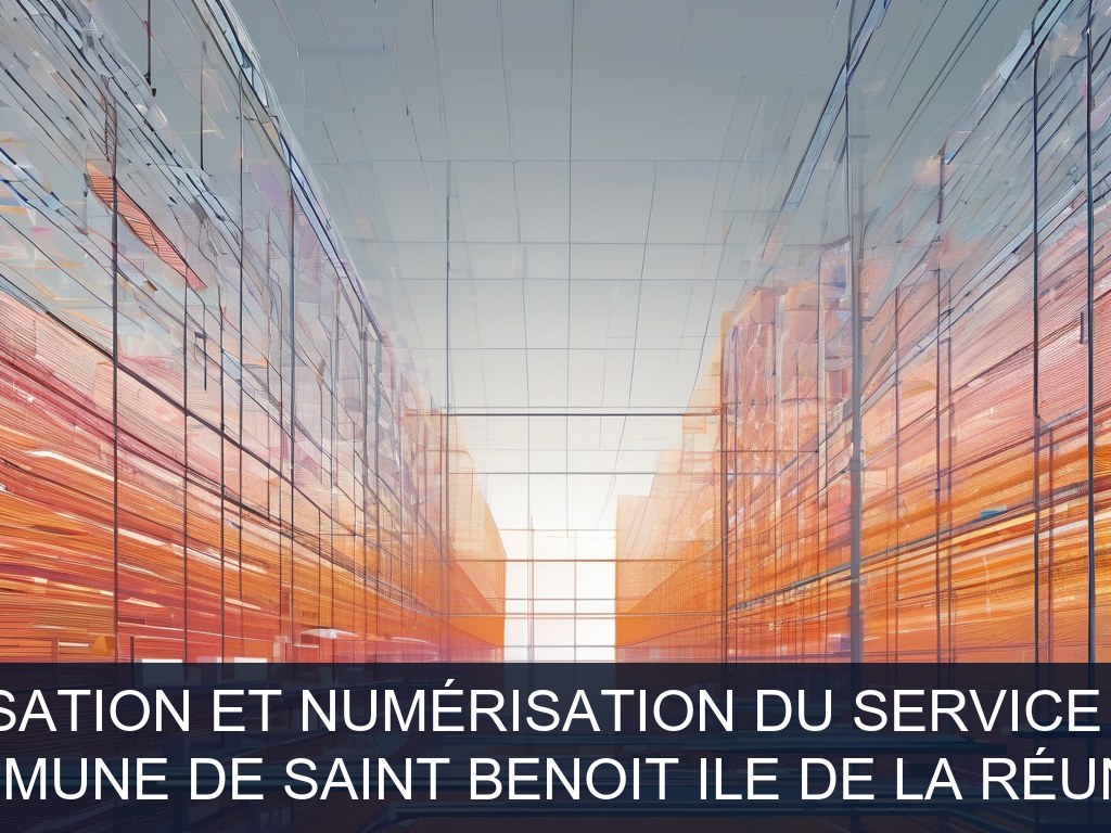 Illustration pour COMMUNE DE SAINT BENOIT Ile de la Réunion: Automatisation et numérisation du service courrier (Potentiel à Court Terme)