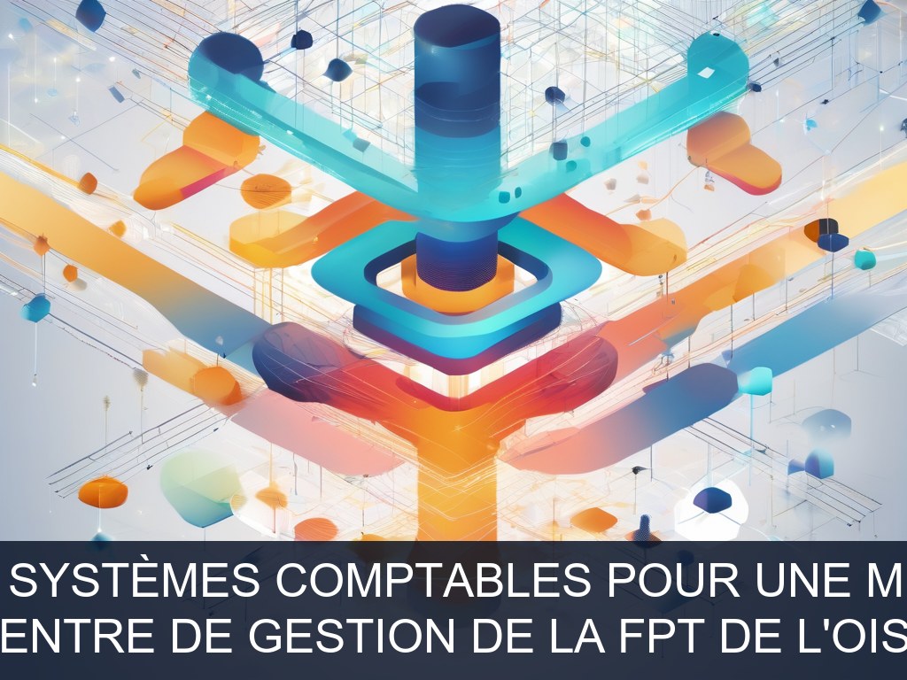 Illustration pour Centre de Gestion de la FPT de l'Oise: Modernisation des systèmes comptables pour une meilleure efficacité (Potentiel à Court Terme)