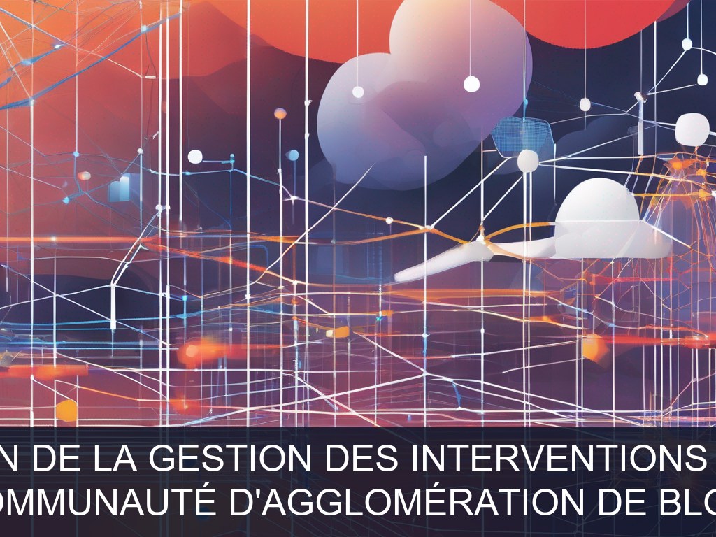 Illustration pour Communauté d'agglomération de Blois: Optimisation de la gestion des interventions techniques (Potentiel à Court Terme)