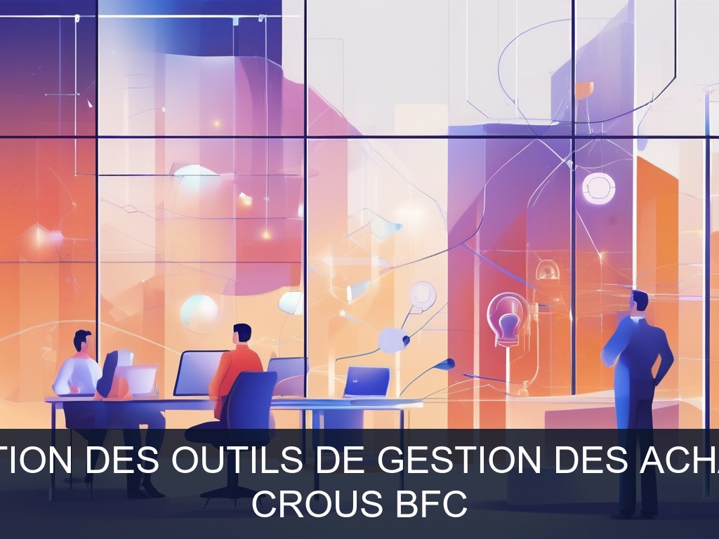 Illustration pour Crous BFC: Modernisation des outils de gestion des achats publics (Potentiel à Court Terme)