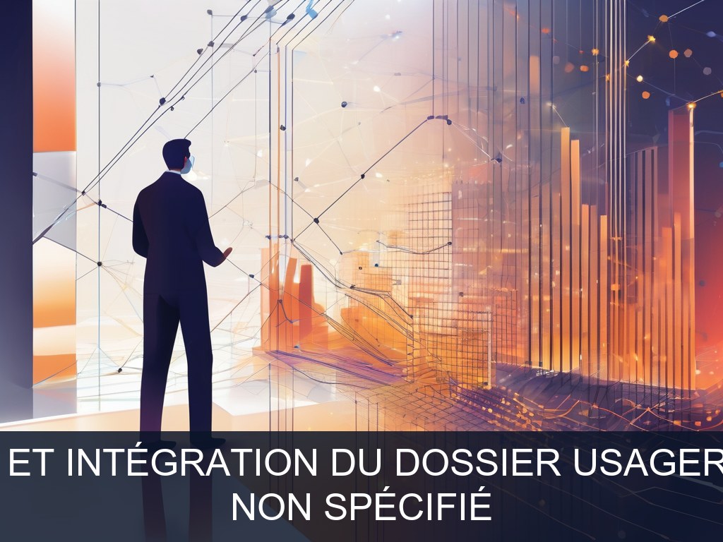 Illustration pour Non spécifié: Optimisation et intégration du Dossier Usager Informatisé (Potentiel à Court Terme)