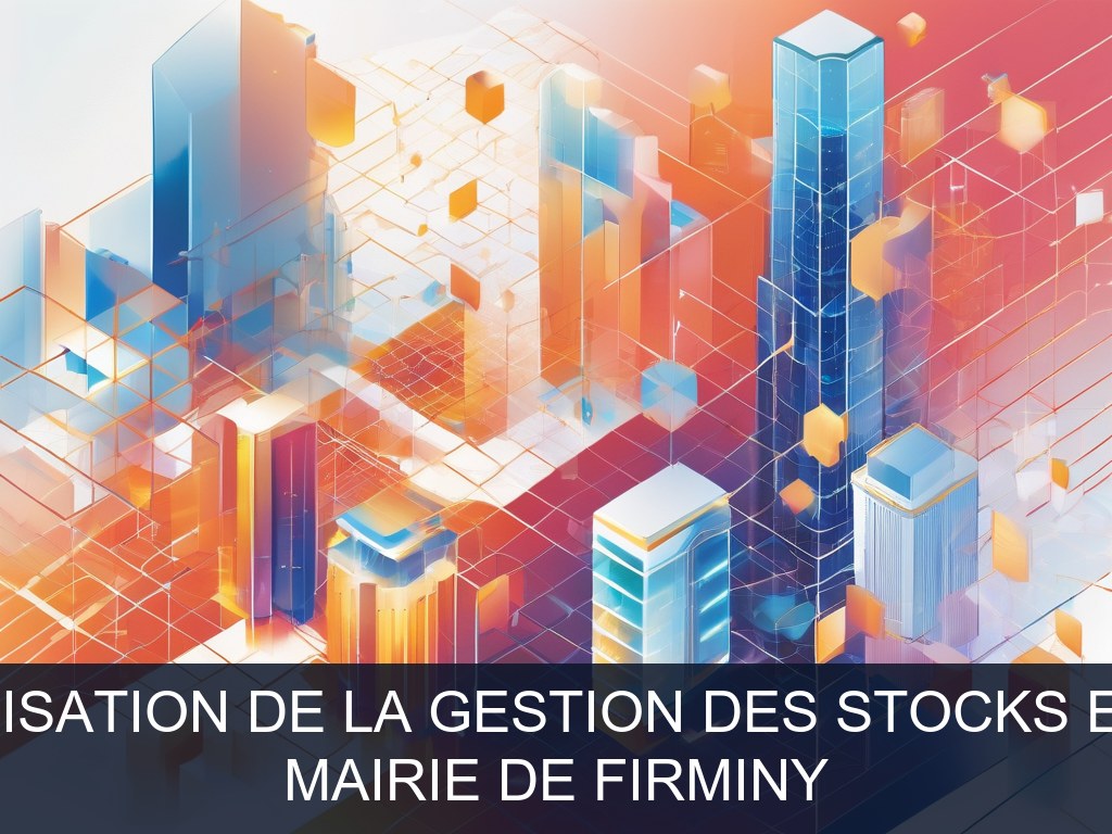 Illustration pour Mairie de Firminy: Digitalisation et optimisation de la gestion des stocks et approvisionnements