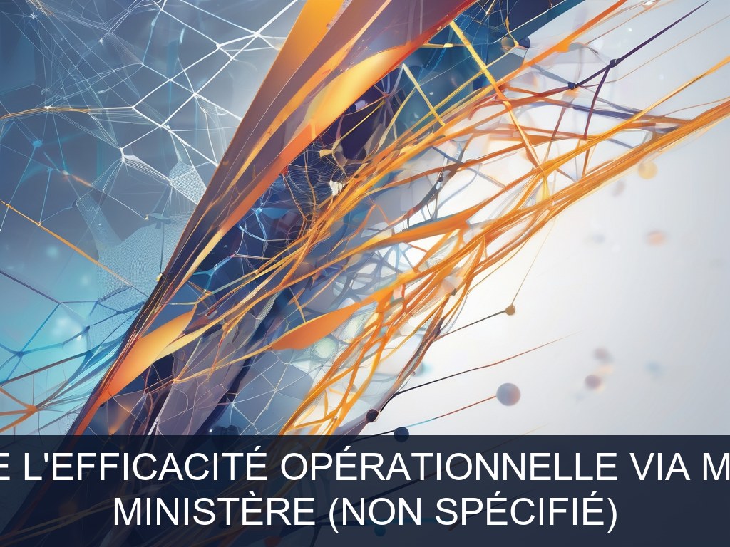 Illustration pour Ministère (non spécifié): Amélioration de l'efficacité opérationnelle via modernisation SI (Potentiel à Court Terme)