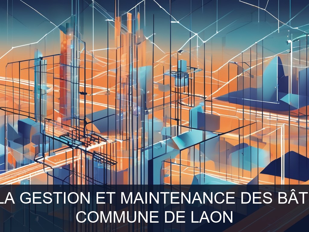 Illustration pour Commune de Laon: Modernisation de la gestion et maintenance des bâtiments communaux