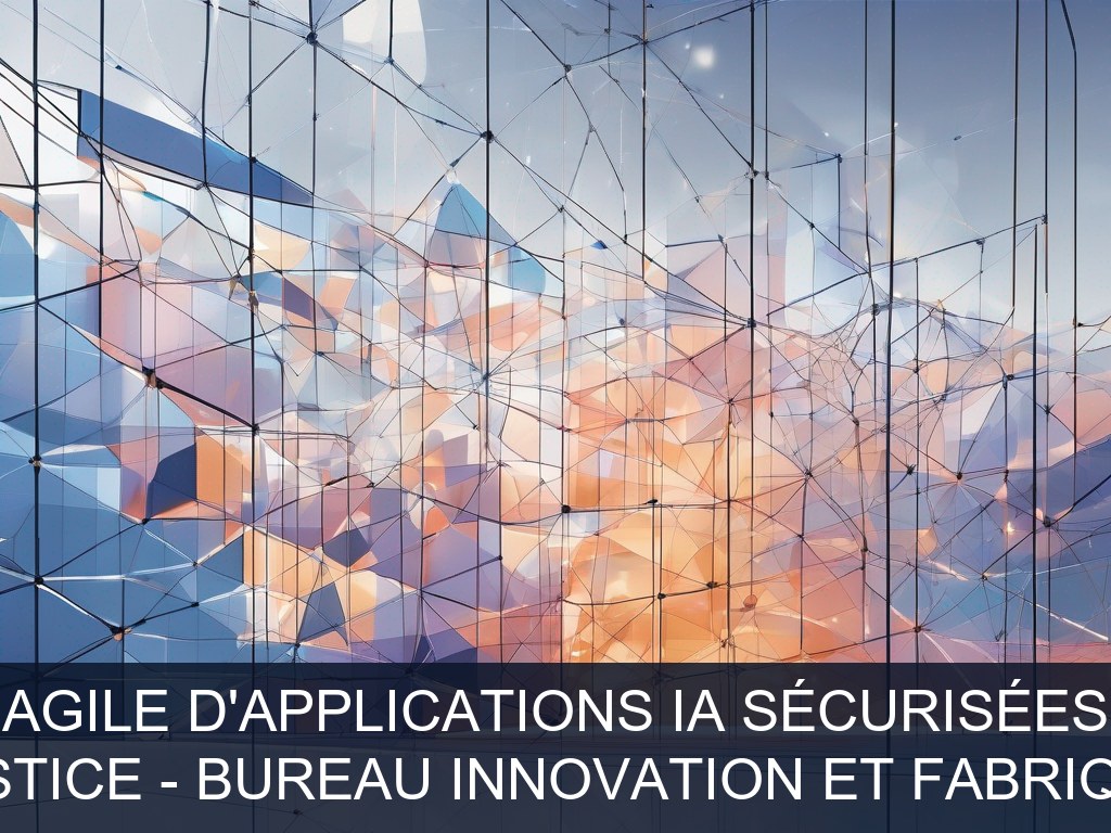 Illustration pour Ministère de la Justice - Bureau Innovation et Fabrique Numérique (IFN): Développement agile d'applications IA sécurisées pour la justice (Potentiel à