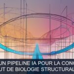 Illustration pour Institut de Biologie Structurale (IBS): Développement d’un pipeline IA pour la conception protéique